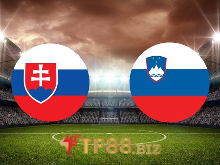 Soi kèo nhà cái, tỷ lệ kèo bóng đá: Slovakia vs Slovenia – 02h45 – 12/11/2021