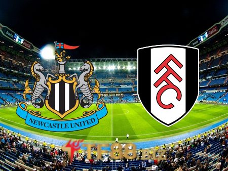 Soi kèo nhà cái, tỷ lệ kèo bóng đá: Newcastle vs Fulham – 21h00 – 15/01/2023