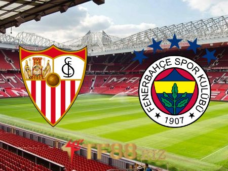 Soi kèo nhà cái, tỷ lệ kèo bóng đá: Sevilla vs Fenerbahce – 03h00 – 10/03/2023